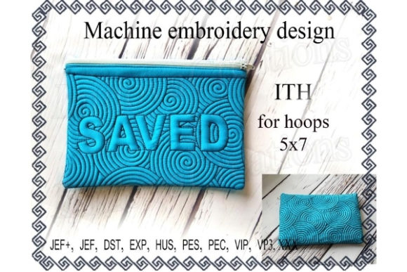 Cosmetic Bag in the Hoop - Saved