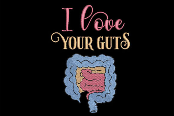 Witty Quote I Love Your Guts